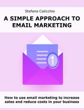 A simple approach to email marketing