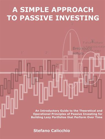A simple approach to passive investing - Stefano Calicchio