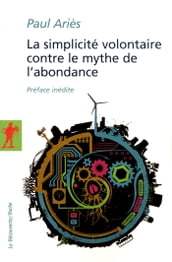 La simplicité volontaire contre le mythe de l