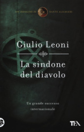 La sindone del diavolo. Un indagine di Dante Alighieri