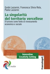 La singolarità del territorio vercellese