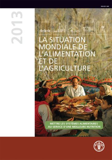 La situation mondiale de l'alimentation et de l'agriculture 2013 - Food and Agriculture Organization of the United Nations