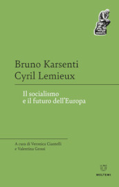 Il socialismo e il futuro dell Europa