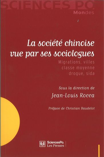 La société chinoise vue par ses sociologues - Jean-Louis Rocca