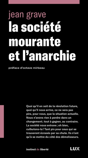 La société mourante et l'anarchie - Jean Grave - Octave Mirbeau