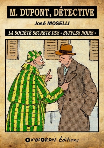 La société secrète des « Buffles Noirs » - José Moselli