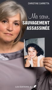 Ma soeur, sauvagement assassinée