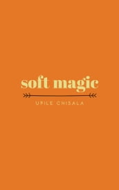 soft magic