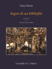 Il sogno di un bibliofilo e altre fantasie