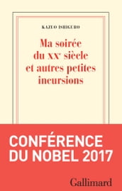 Ma soirée du XXe siècle et autres petites incursions