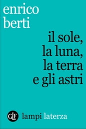 Il sole, la luna, la terra e gli astri