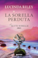 La sorella perduta. Le sette sorelle