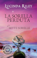 La sorella perduta. Le sette sorelle