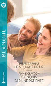 Le souhait de Liz - Conquis par une patiente