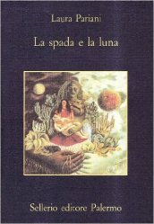 La spada e la luna. Quattordici notturni