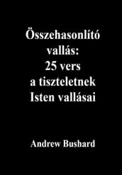 Összehasonlító vallás: 25 vers a tiszteletnek Isten vallásai