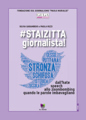 #staizitta giornalista! Dall hate speech allo zoombombing, quando le parole imbavagliano