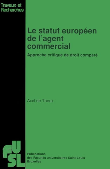 Le statut européen de l'agent commercial - Axel de Theux