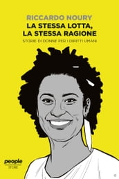 La stessa lotta, la stessa ragione