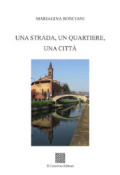 Una strada, un quartiere, una città