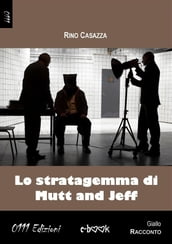 Lo stratagemma di Mutt and Jeff