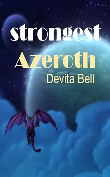 strongest Azeroth - Devita Bell