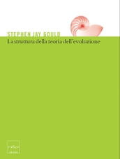 La struttura della teoria dell evoluzione