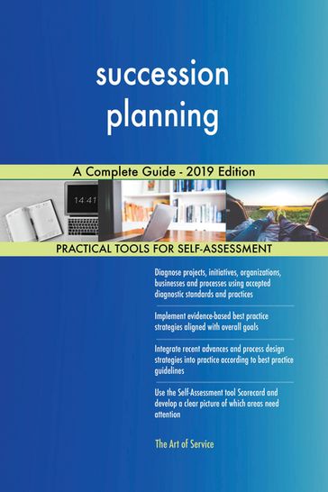 succession planning A Complete Guide - 2019 Edition - Gerardus Blokdyk