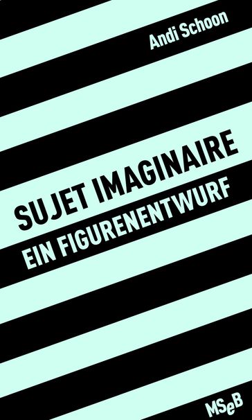 sujet imaginaire - Andi Schoon