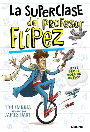 La superclase del profesor Flípez - Tim Harris