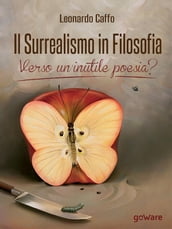 Il surrealismo in filosofia: verso un inutile poesia?