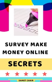 survey , make money online , secrets
