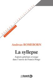 La syllepse : Aspects généraux et usage dans l œuvre de Francis Ponge