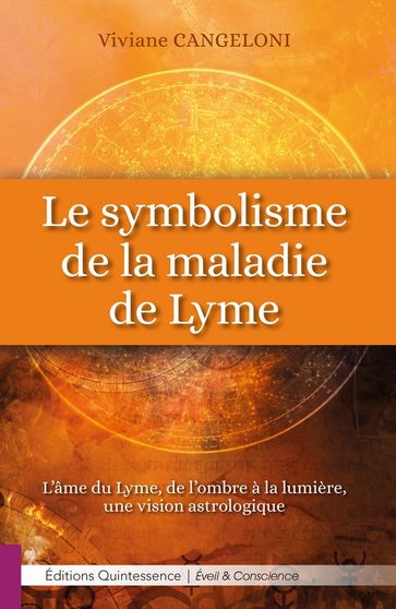 Le symbolisme de la maladie de Lyme - Viviane Cangeloni