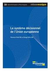 Le système décisionnel de l Union européenne