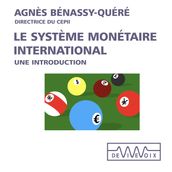 Le système monétaire international