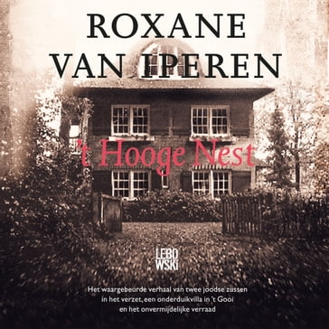 't Hooge Nest - Roxane van Iperen