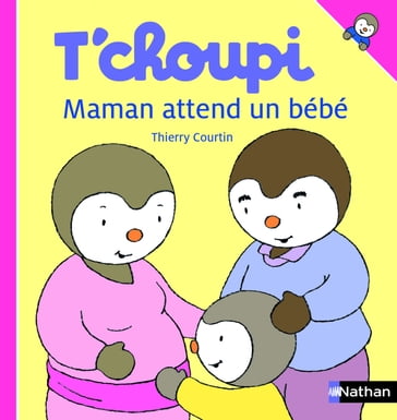 t'choupi - maman attend un bebe - Thierry Courtin