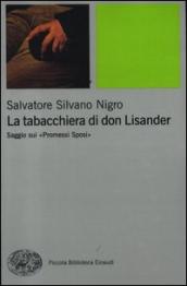 La tabacchiera di don Lisander. Saggio sui «Promessi sposi»