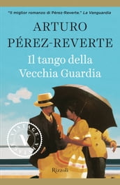 Il tango della Vecchia Guardia (VINTAGE)