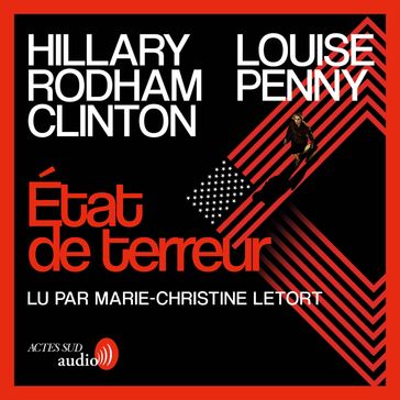 État de terreur - Louise Penny - Hillary Rodham Clinton