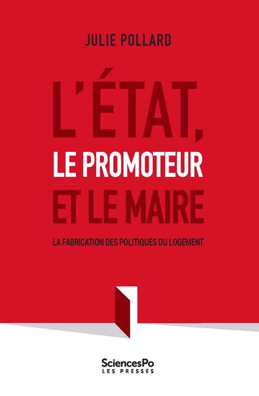 L'État, le promoteur et le maire - Julie Pollard