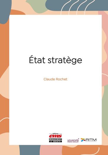 État stratège - Claude Rochet