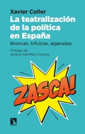 La teatralización de la política en España