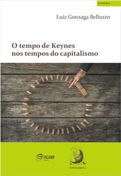 O tempo de Keynes nos tempos do capitalismo