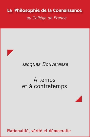 À temps et à contretemps - Jacques Bouveresse