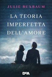 La teoria imperfetta dell amore