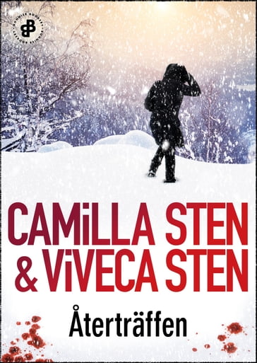 Återträffen - Viveca Sten - Camilla Sten - Helena Hammarstrom