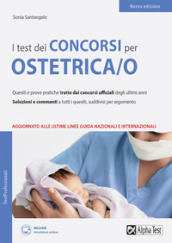 I test dei concorsi per collaboratore sanitario. Ostetrica/o. Con software di simulazione