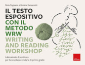 Il testo espositivo con il metodo WRW - Writing and Reading Workshop. Laboratorio di scrittura per la scuola secondaria di primo grado